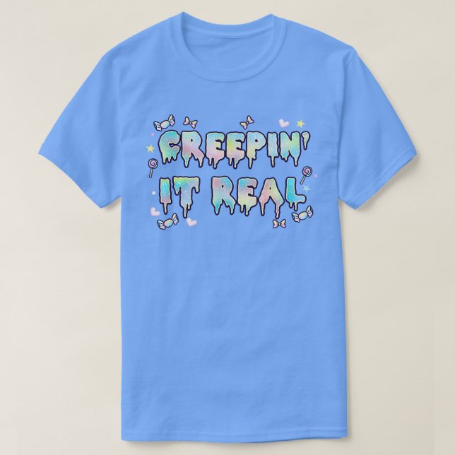 Creepin It Real Goth T-Shirt (Design vorne)