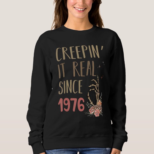 Creepin It Real Since 1976 Spooky Halloween Retro  Sweatshirt (Vorderseite)