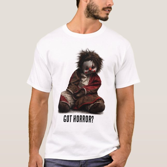 Creepy Clown Doll - Got Horror? T-Shirt (Vorderseite)