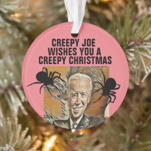 CREEPY JOE FUNNY CHRISTMAS ORNAMENTS ORNAMENT