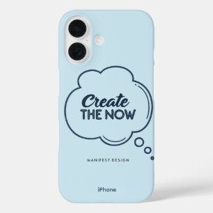Créez le Maintenant - Coque iPhone 16