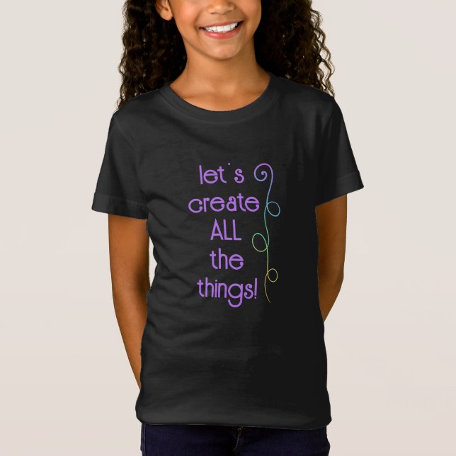 Créez Toutes Les Choses ! T-shirt fille arc-en-cie (Devant)