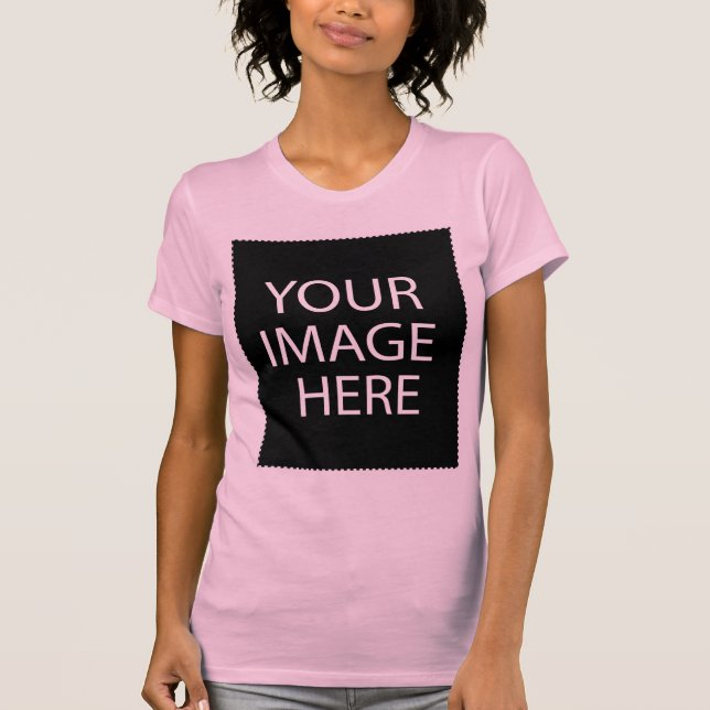 CRÉEZ VOTRE PROPRE T-SHIRT (les dames) (Devant)