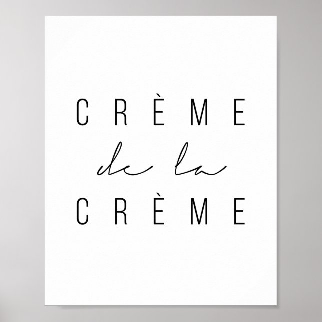 Creme de la Creme Poster (Vorne)