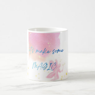 Créons de la Magie dans ce Mug – Tasse de Café Mig