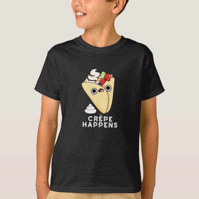 Crepe Happens Funny Food Pub Dark BG T-Shirt (Vorderseite)
