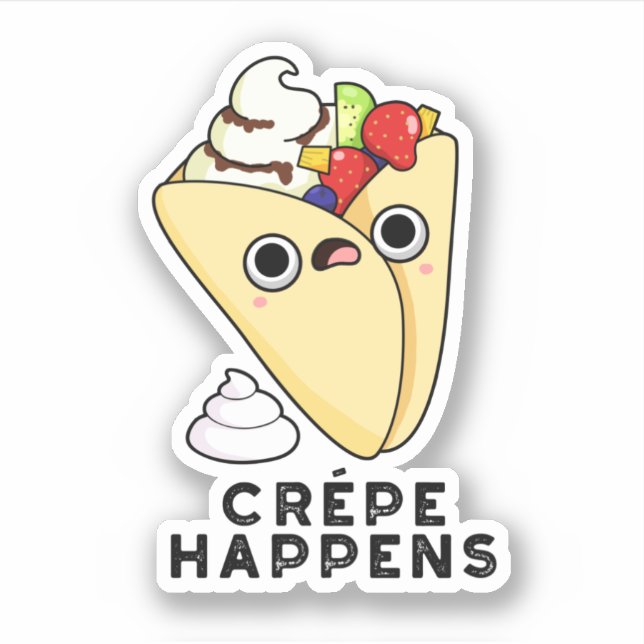 Crepe Happens Funny Food Puff Aufkleber (Vorderseite)
