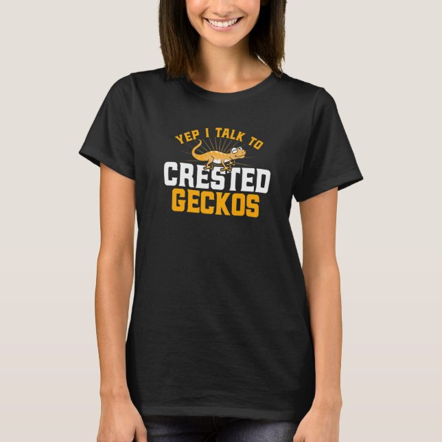 Crested Gecko Yep I Talk To Crested Geckos Premium T-Shirt (Vorderseite)