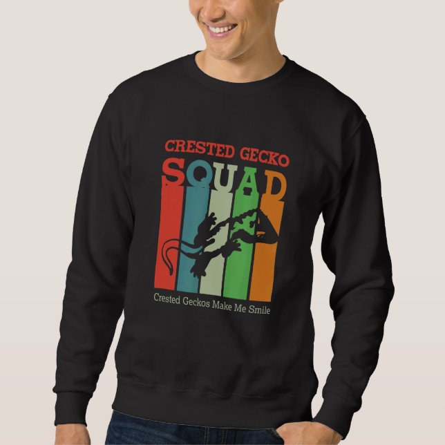 Crested Geckos Sprichwort Reptiles Lizard Sweatshirt (Vorderseite)