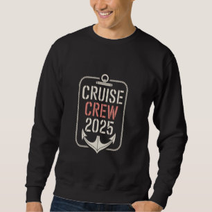 Crew 2025 Ausflug Männer Ankerfrauen Sweatshirt