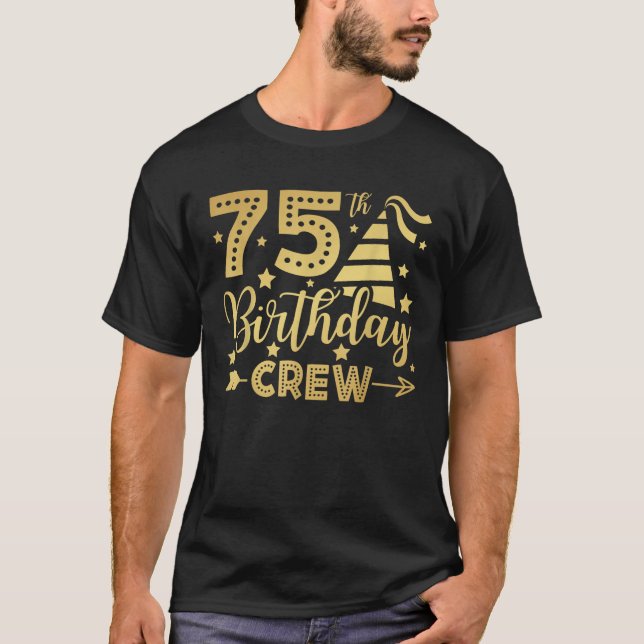 Crew 75 Party Crew Group Friends BDa T-Shirt (Vorderseite)