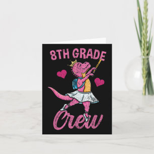 Crew der achten Klasse Ballet Back to School Girls Karte