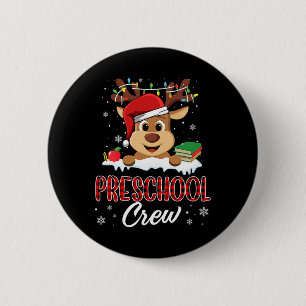 Crew der Vorschule Funny Reindeer Lehrerin Chri Button