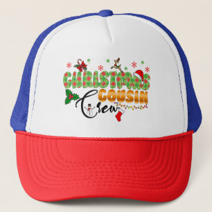 Crew Family Wiedersehen für Weihnachts-Cousin Truckerkappe