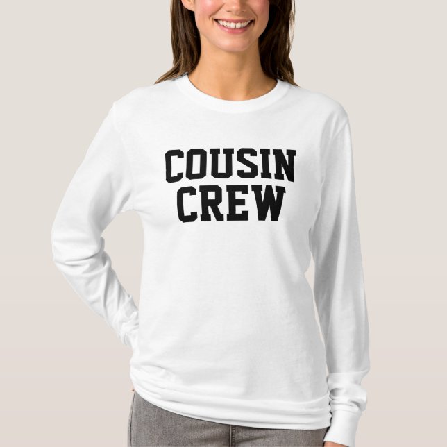 Crew für personalisierte Cousin T-Shirt (Vorderseite)