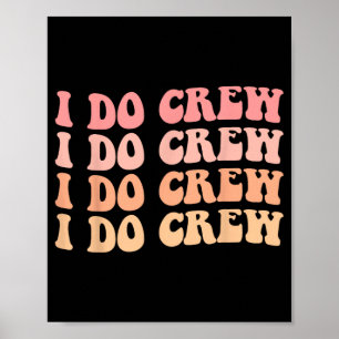 Crew Retro Wedding Bride Bachelorette P Poster