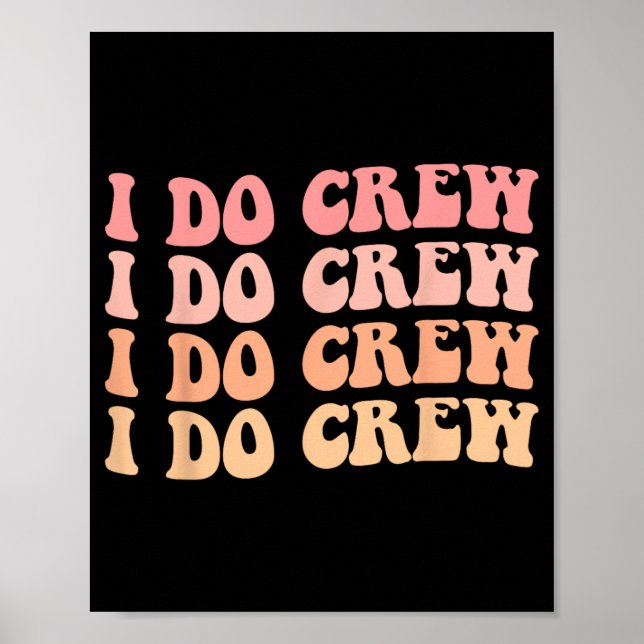 Crew Retro Wedding Bride Bachelorette P Poster (Vorne)
