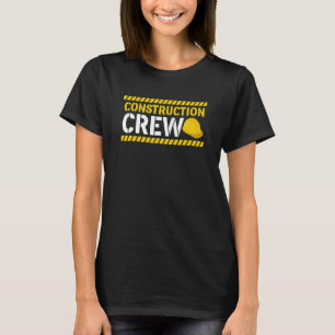 Crew und Highway Worker T-Shirt