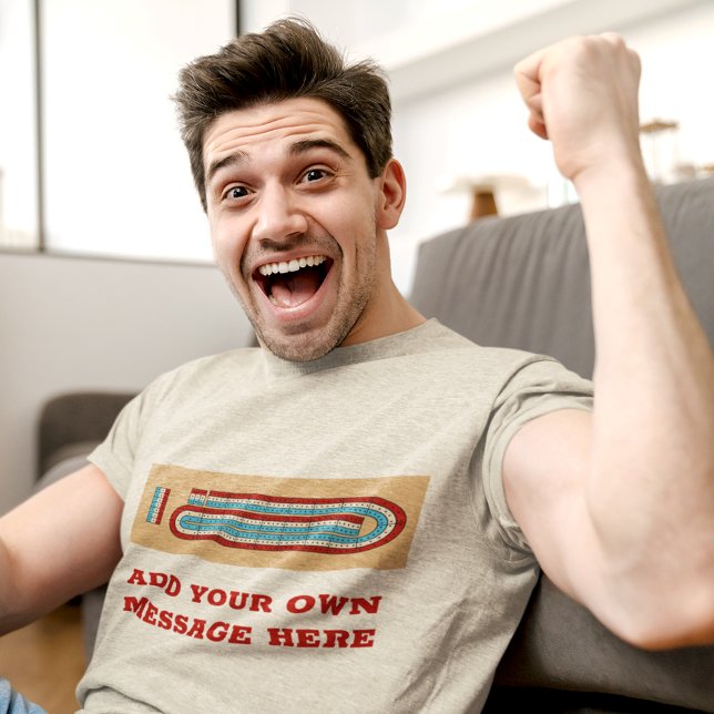Cribbage Game Board mit Ihrer Message Graphic Tri-Blend Shirt (Von Creator hochgeladen)