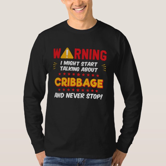 Cribbage Player Saying Joke Graphic T-Shirt (Vorderseite)