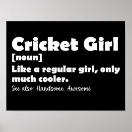 Cricket Girl Definition Funny Cricket Lover Poster