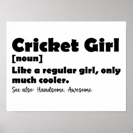 Cricket Girl Funny Definition Cricket Lover Poster