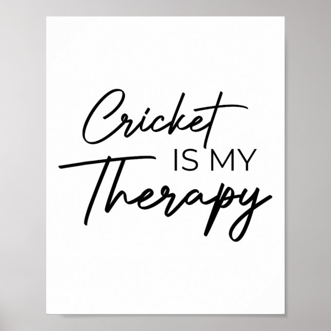 Cricket Is My Therapy  Poster (Vorne)