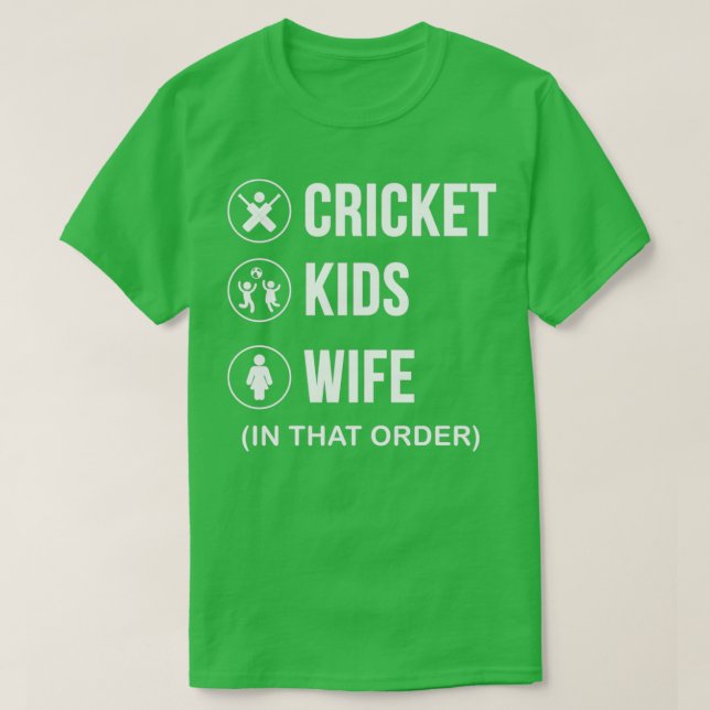 Cricket Kids and Ehefrau Funny Cricket Lover Gesch T-Shirt (Design vorne)