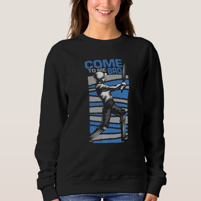 Cricket-Match für Cricket-Spieler und Cricket-Coac Sweatshirt (Vorderseite)