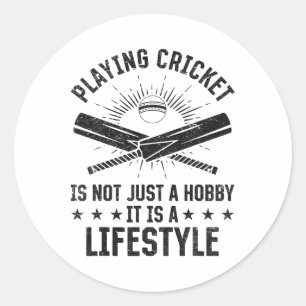 Cricket spielen ist nicht nur ein Hobby Runder Aufkleber