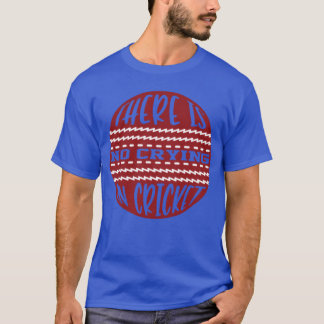 Cricketing Lifestyle Spiel Cricketer Sportgeschenk T-Shirt