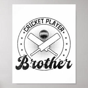 Cricketspieler-Bruder Poster