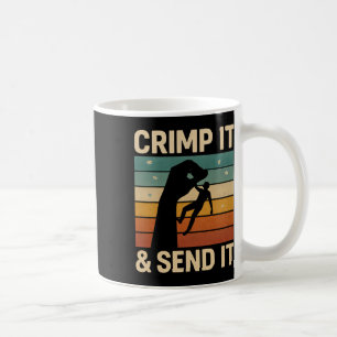 Crimp es und sende es Felsenkletterer Boulder Lieb Kaffeetasse