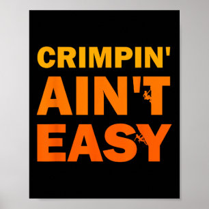 Crimpin' ist nicht leicht , Sport-Shirts für Klett Poster