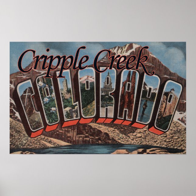 Cripple Creek, Colorado - Large Letter Scenes Poster (Vorne)
