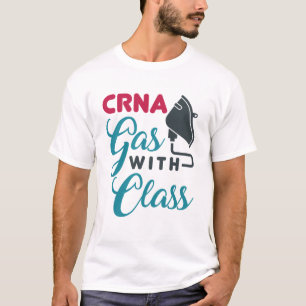 CRNA Gas mit Klasse Funny Aufwertung T-Shirt