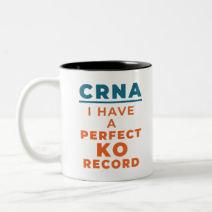 CRNA I hat einen perfekten KO-Datensatz Zweifarbige Tasse