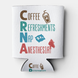 CRNA Kaffeespezialitäten Nickerchen Anästhesie Dosenkühler