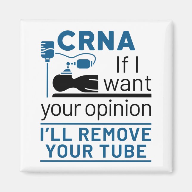 CRNA Wenn ich Ihre Meinung Gewollt, werde ich Ihre Magnet (Vorne)