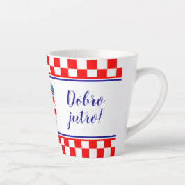 Croate Good Morning Dobro Jutro Latte Mug
