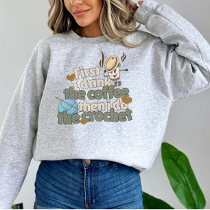 Crochet and Coffee Lover Sweatshirt