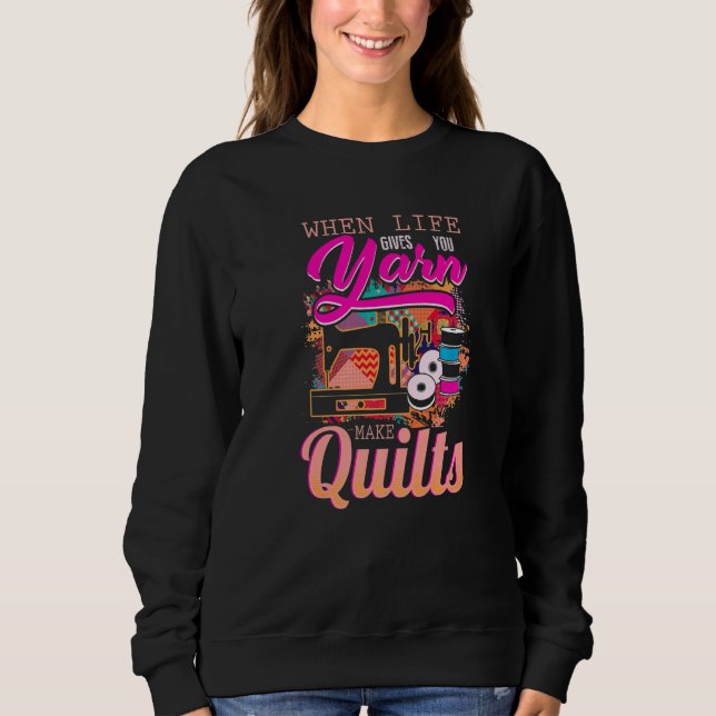 Crochet Crocheting Yarn Knitting Yarn  Quilts Sewi Sweatshirt (Vorderseite)