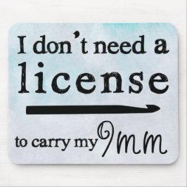 Crochet Hook License Crafts Mousepad