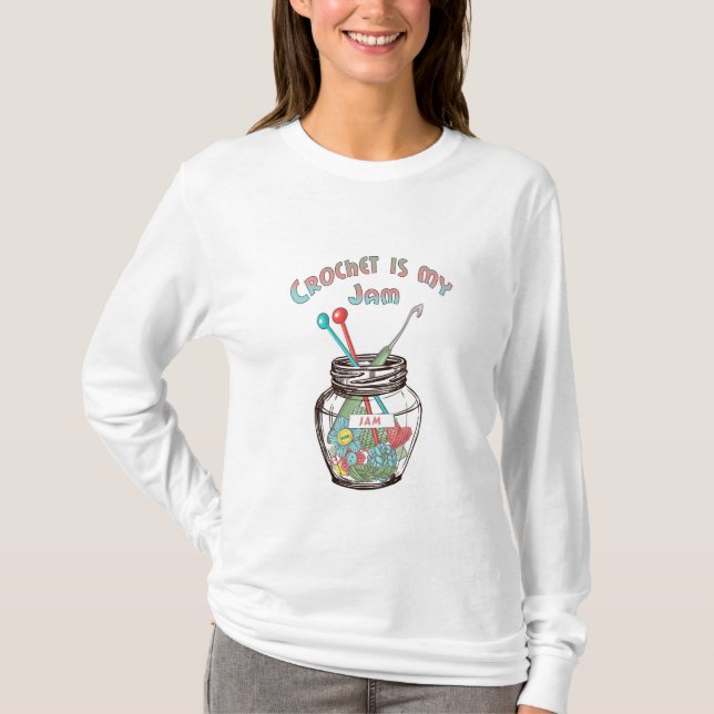 Crochet ist mein Jam T-Shirt (Vorderseite)