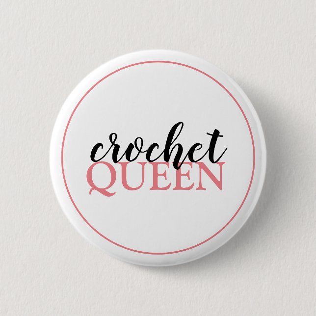 Crochet Queen Script Button (Vorderseite)