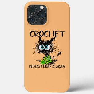 Crochet, weil Mord ist falsch Funny Cat Vintag Case-Mate iPhone Hülle