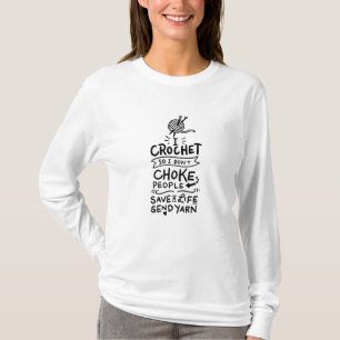 Crocheting Crocheter Geschenk T-Shirt