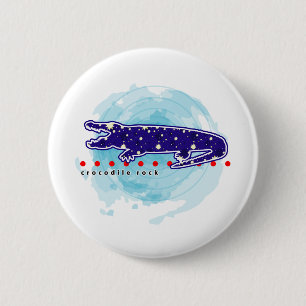 Crocodile Rock Button