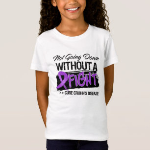 Crohns Krankheit, die unten nicht ohne einen Kampf T-Shirt