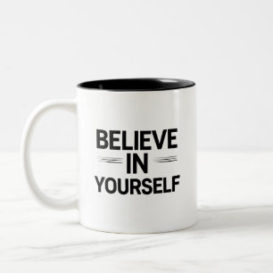 CROIRE EN VOUS-MÊME – Mug Café avec Citation Inspi